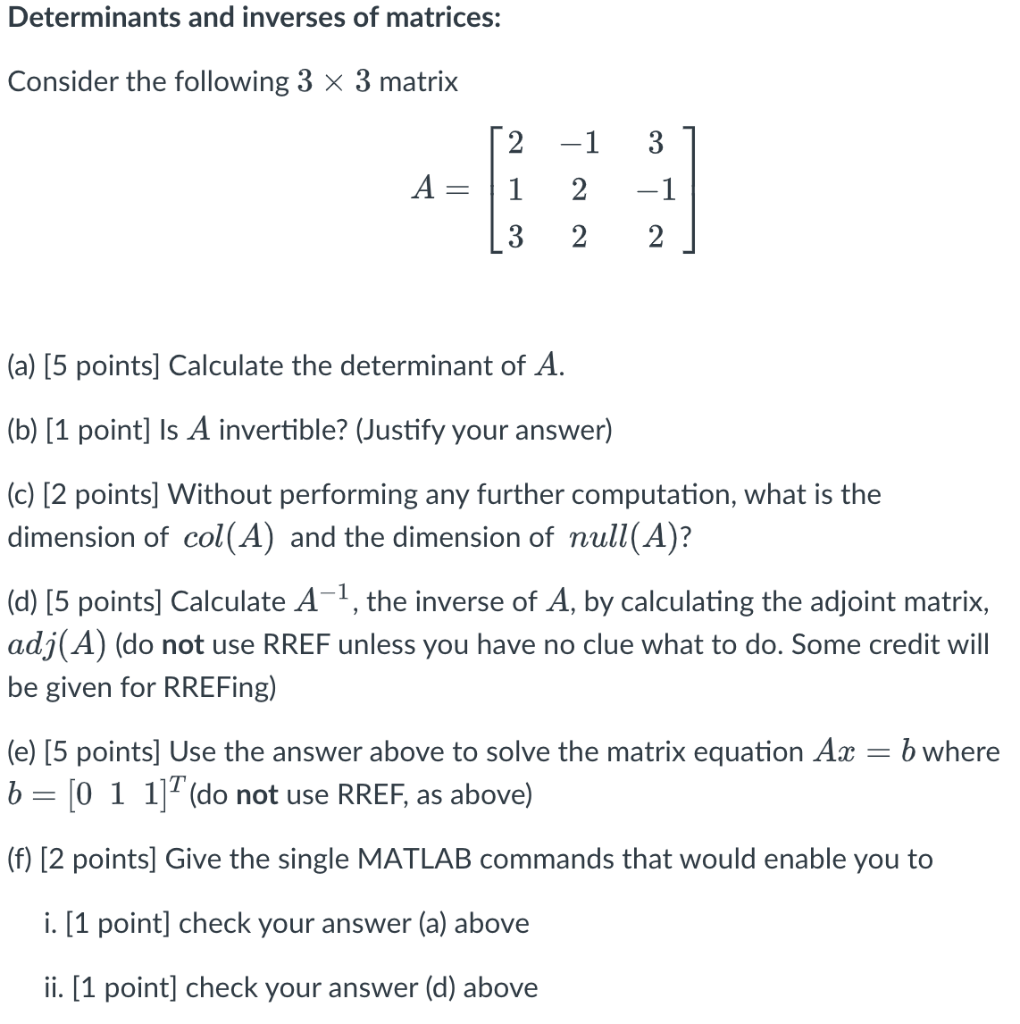 Solved Determinants And Inverses Of Matrices: Consider The | Chegg.com