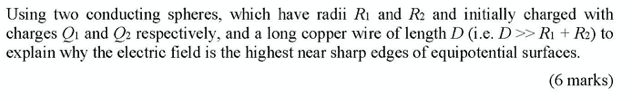 Solved Using Two Conducting Spheres, Which Have Radii Ri And | Chegg.com