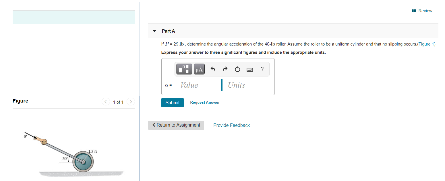 Solved Review Part A If P = 29 lb , determine the angular | Chegg.com