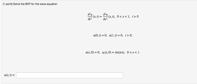 Solved (1 point) Solve the BvP for the wave equation ?u ar2 | Chegg.com