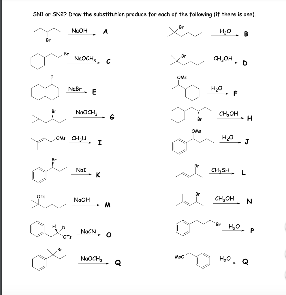 Solved SN1 or SN2? Draw the substitution produce for each of | Chegg.com