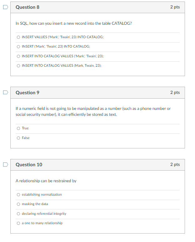 Solved Question 8 2pts In SQL, how can you insert a new | Chegg.com