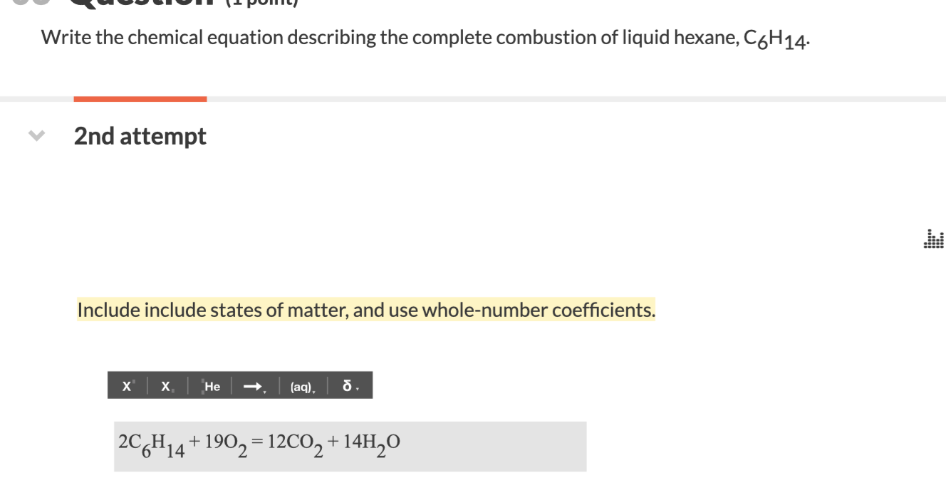 Solved Write the chemical equation describing the complete