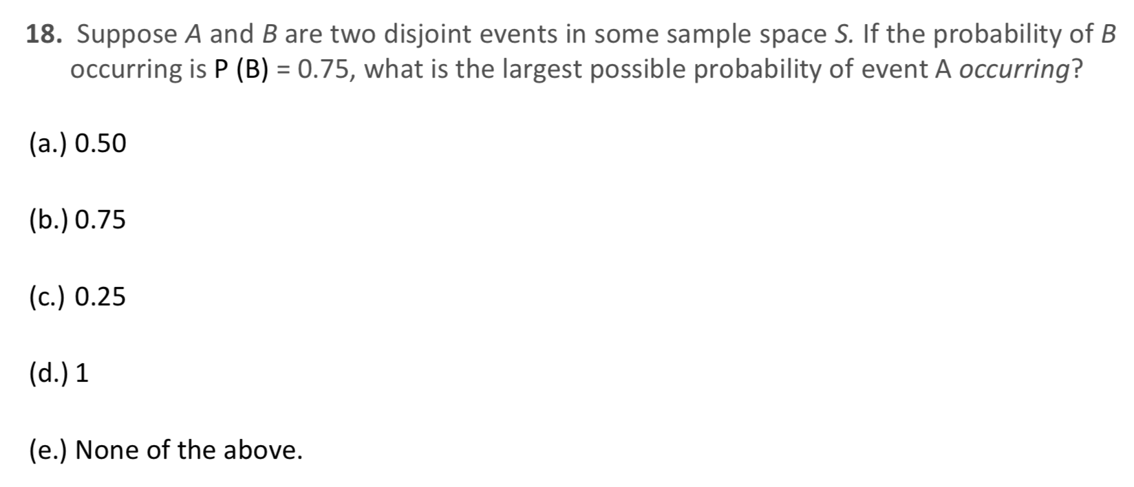 Solved 18. Suppose A And B Are Two Disjoint Events In Some | Chegg.com