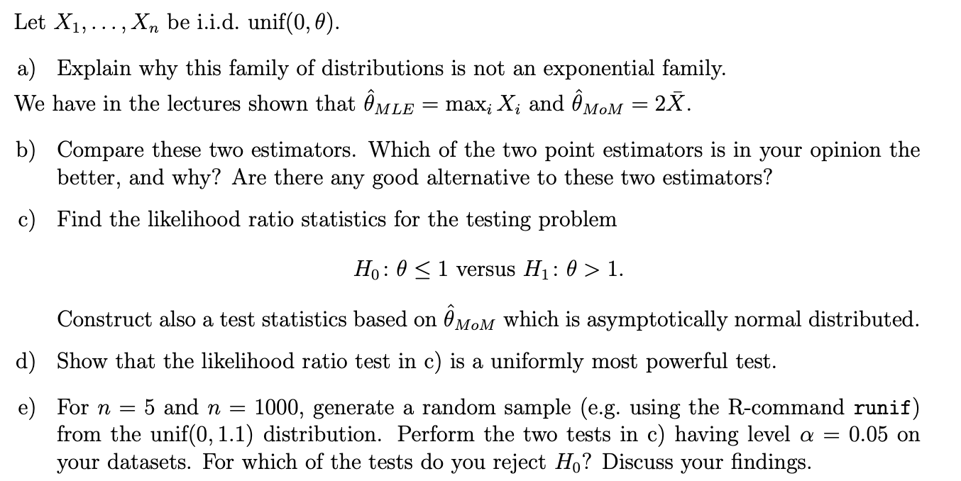 Solved 2 Let X1 Be I I D Unif 0 0 A Explain Why Chegg Com