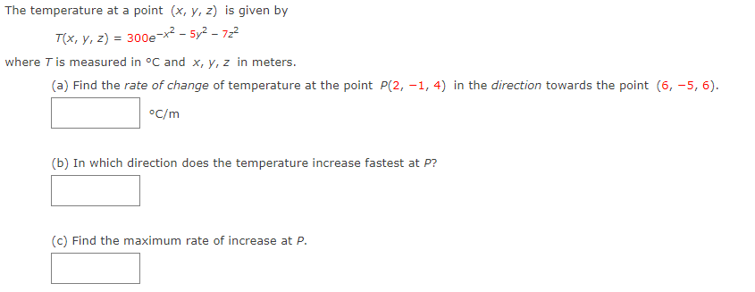 Solved The temperature at a point (x,y,z) is given by | Chegg.com