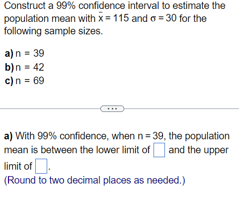 Solved Construct a 99% confidence interval to estimate the | Chegg.com