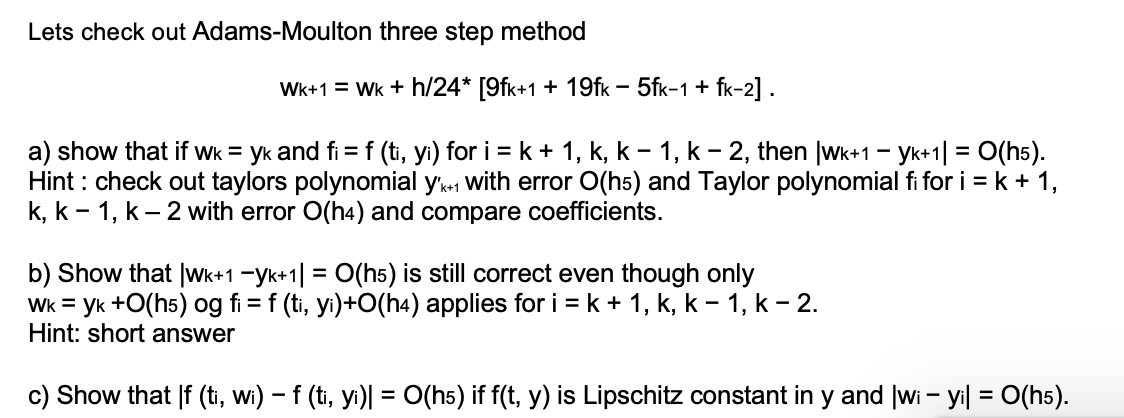 Solved Lets check out Adams-Moulton three step method | Chegg.com