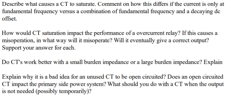 Solved Describe what causes a CT to saturate. Comment on how | Chegg.com