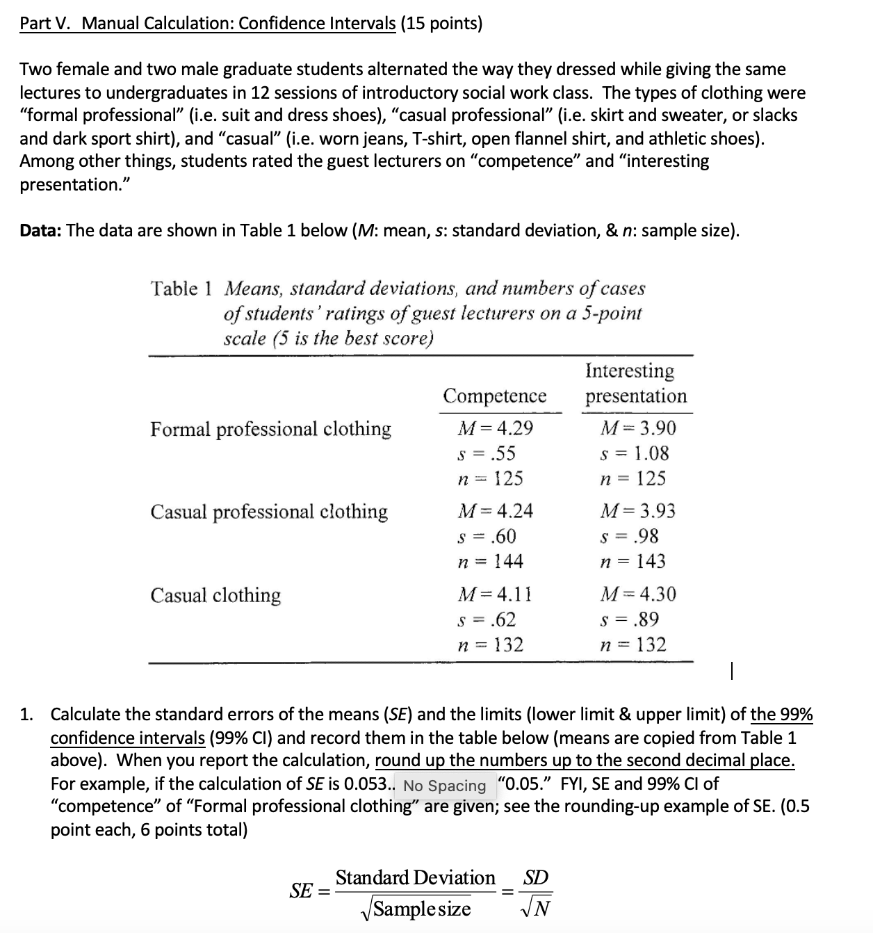 Solved Part V. Manual Calculation: Confidence Intervals (15 | Chegg.com