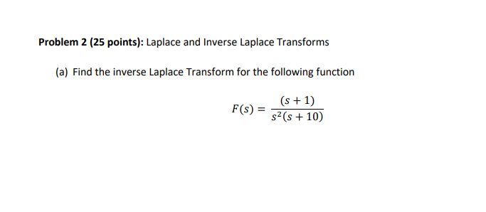 Solved Problem 2 (25 points): Laplace and Inverse Laplace | Chegg.com