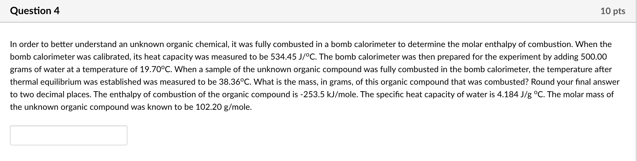 Solved Question 4 10 pts In order to better understand an | Chegg.com