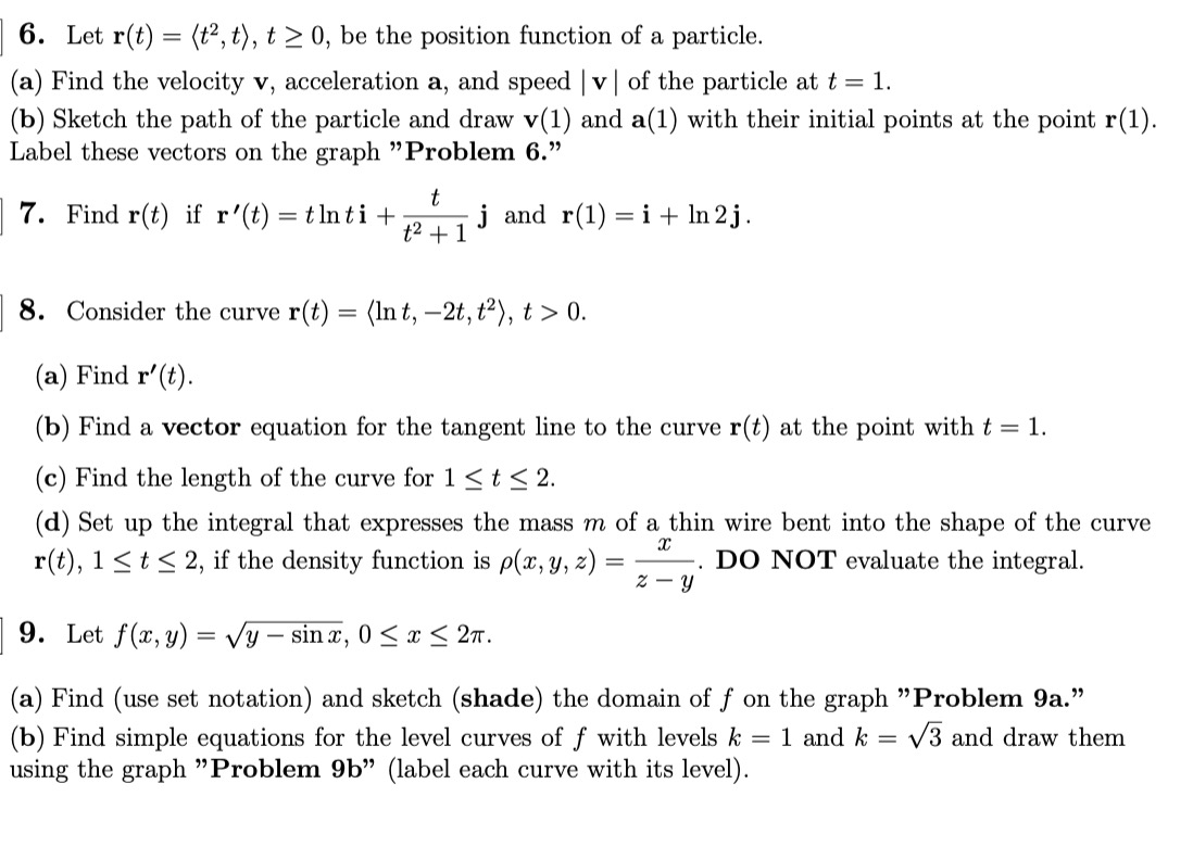 Solved 6 Let R T T2 T T 0 Be The Position Func Chegg Com