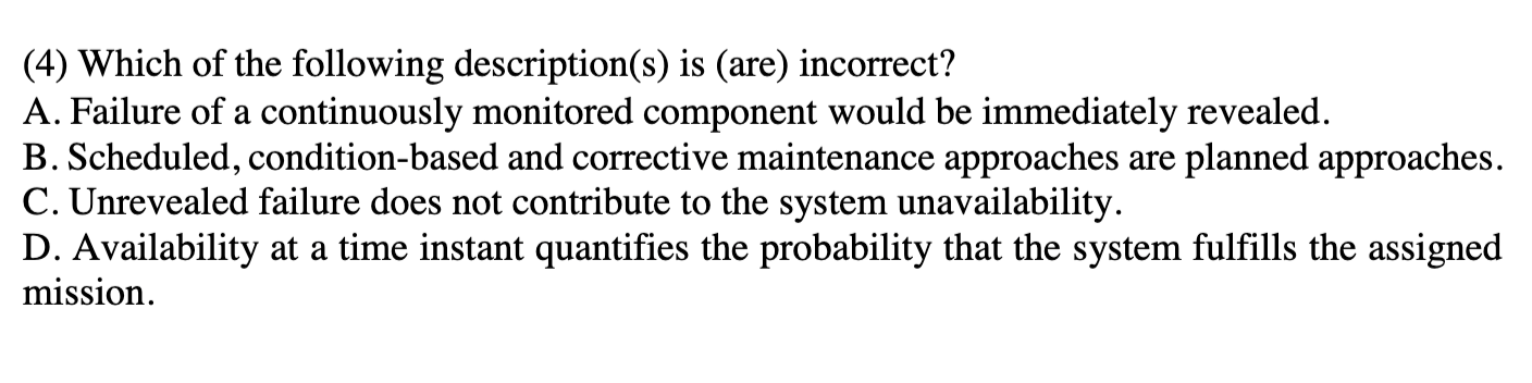 Solved (4) Which of the following description(s) is (are) | Chegg.com