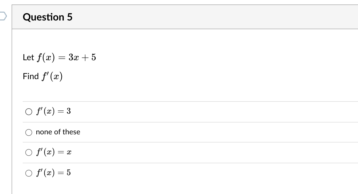 solved-f-x-3x-5-df-x-f-x-3-none-of-these-f-x-x-chegg