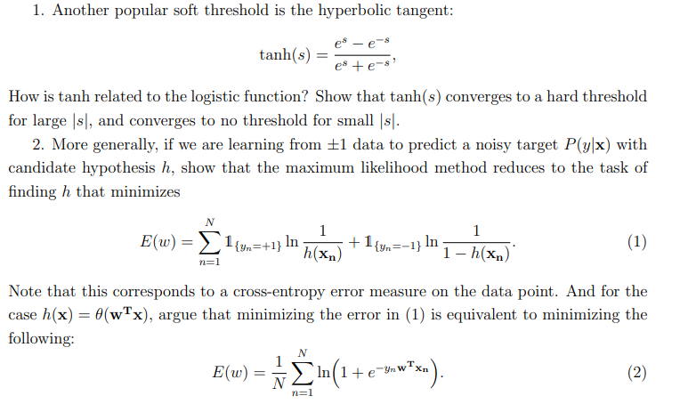 Solved 1 Another Popular Soft Threshold Is The Hyperbo Chegg Com