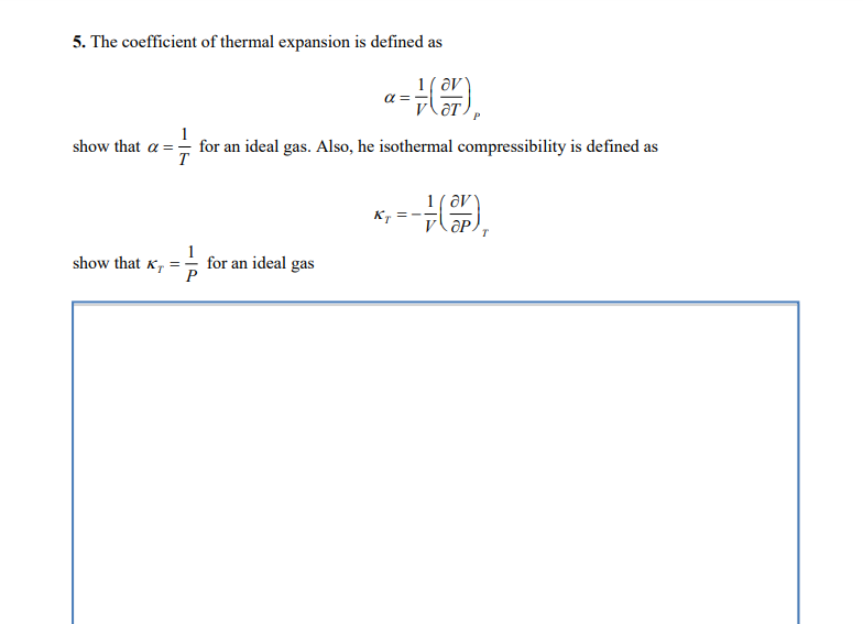 Solved 5. The Coefficient Of Thermal Expansion Is Defined As | Chegg.com