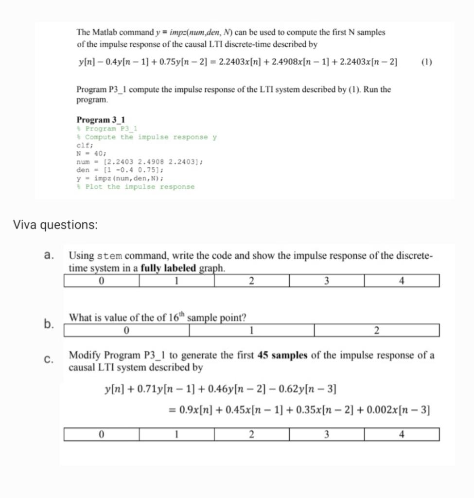 Solved The Matlab command y = impe(num,den, M) can be used
