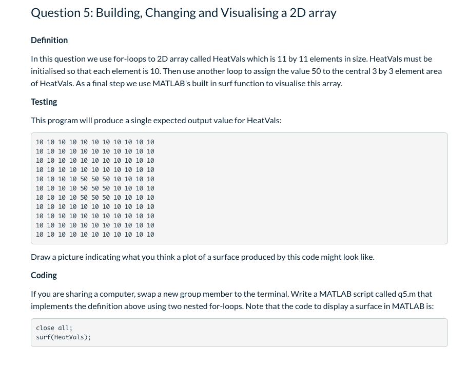 Solved Question 5: Building, Changing and Visualising a 2D | Chegg.com