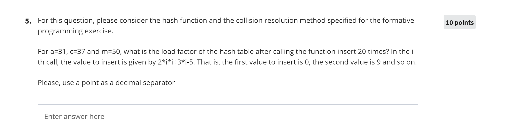 Solved The question is about what is the load factor. For | Chegg.com