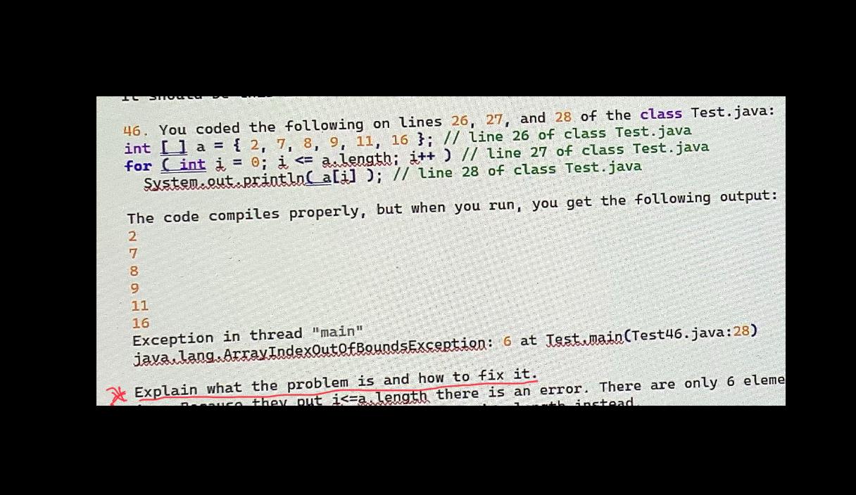 Solved 46. You coded the following on lines 26,27 , and 28 | Chegg.com