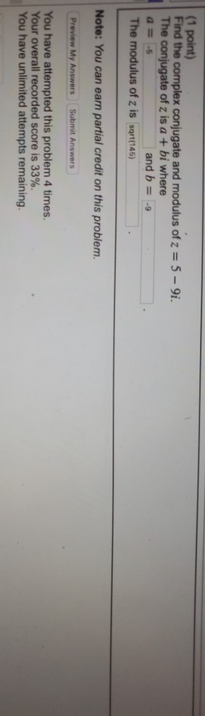 Solved (1 point) Find the complex conjugate and modulus of z | Chegg.com