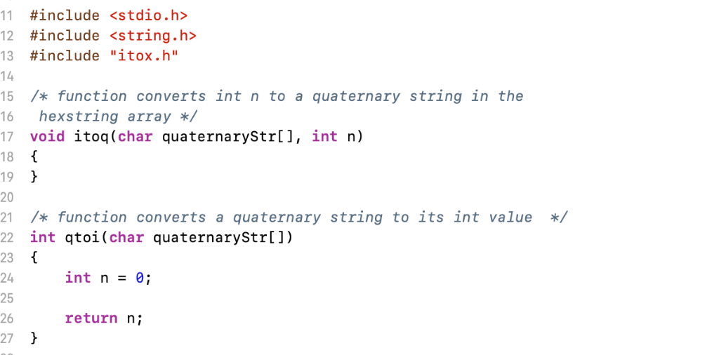 Solved Integer to Quaternary String 2 Write the C function | Chegg.com