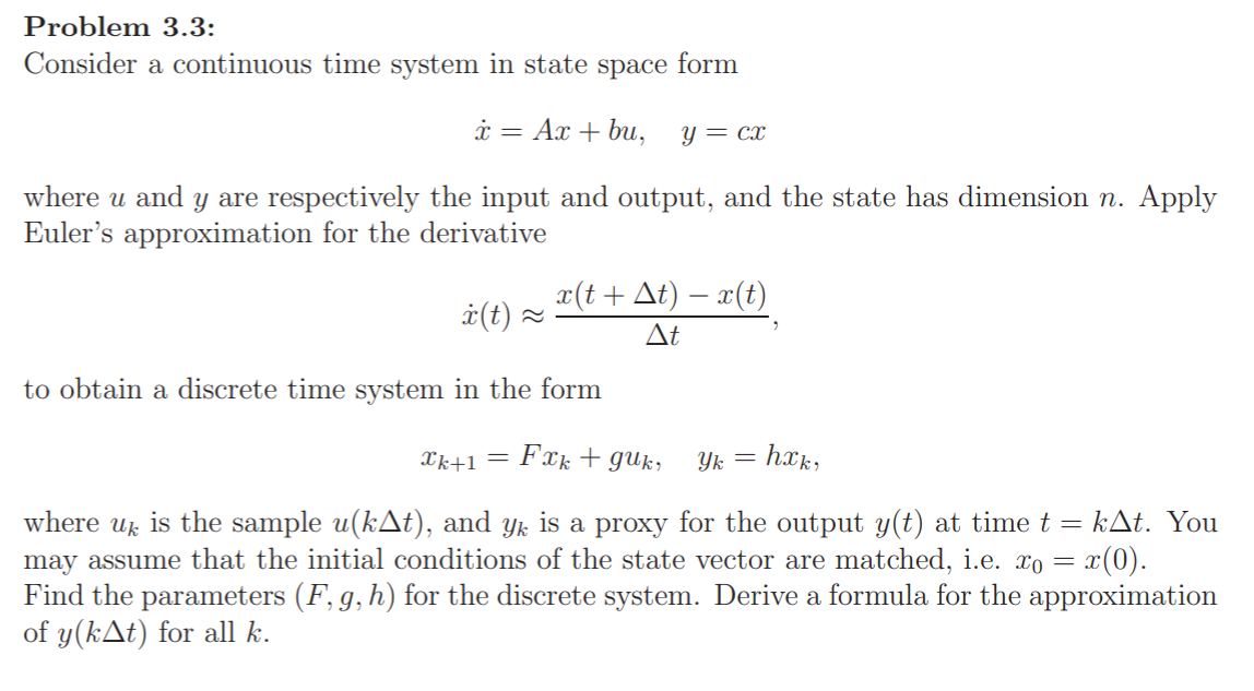 Solved Problem 3.3: Consider A Continuous Time System In | Chegg.com