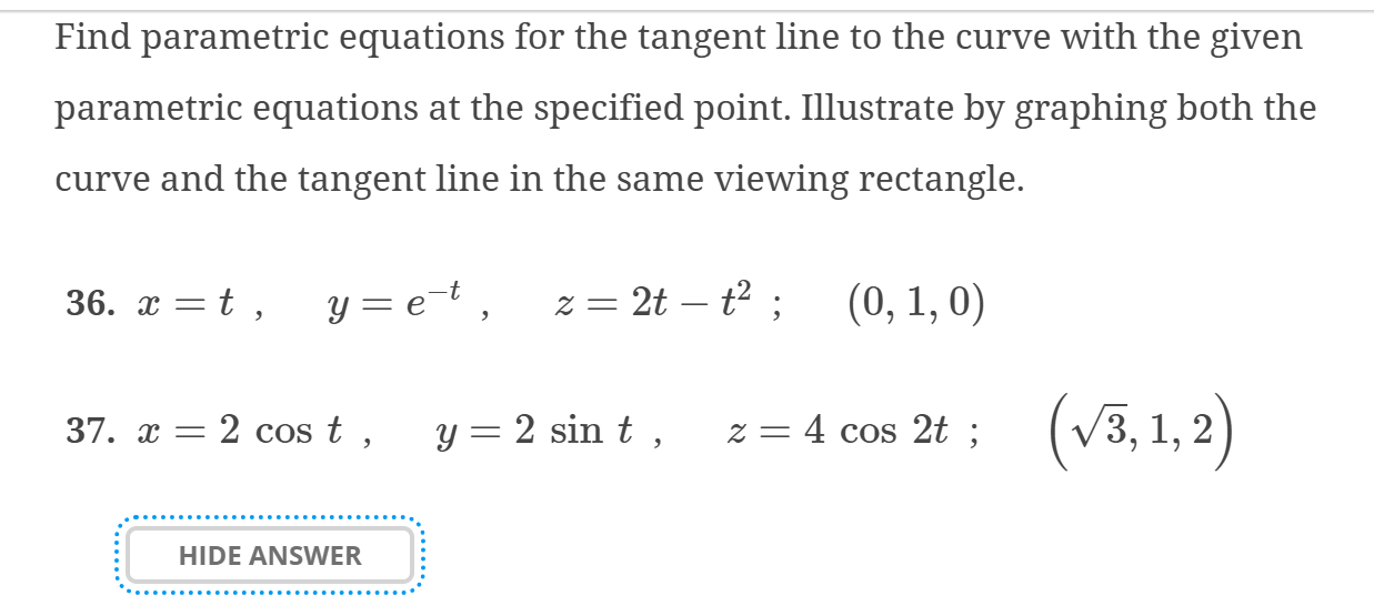 Solved Find parametric equations for the tangent line to | Chegg.com