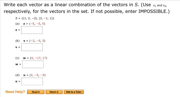 Solved Write Each Vector As A Linear Combination Of The | Chegg.com