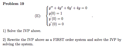 Solved 1) Solve the IVP above. 2) Rewrite the IVP above as a | Chegg.com