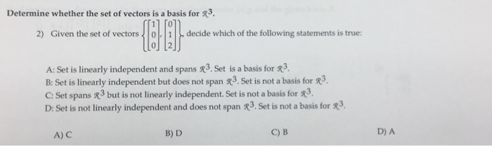 Solved Determine whether the set of vectors is a basis for | Chegg.com