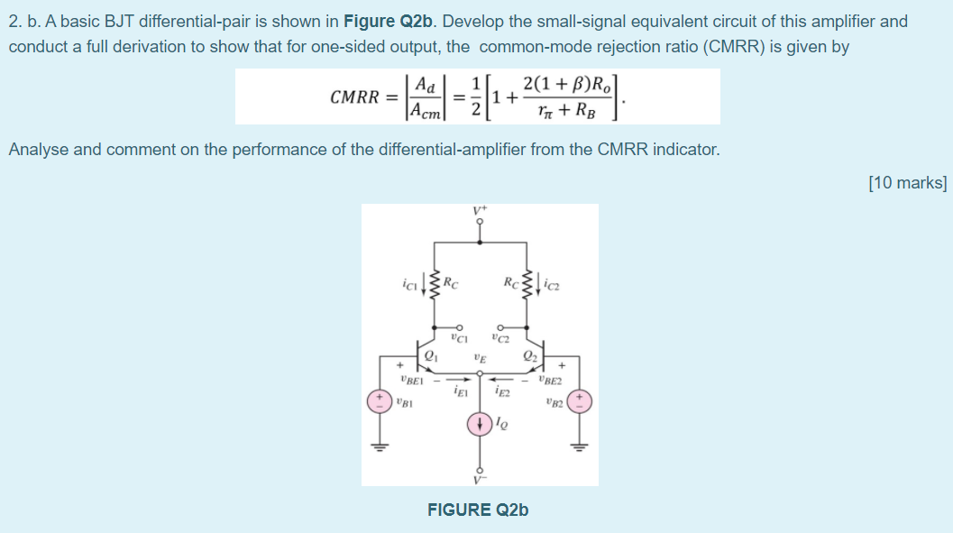 Solved 2. b. A basic BJT differentialpair is shown in