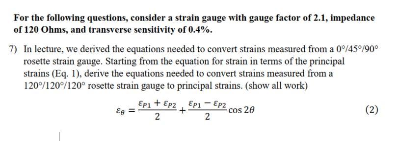 Solved For the following questions, consider a strain gauge | Chegg.com