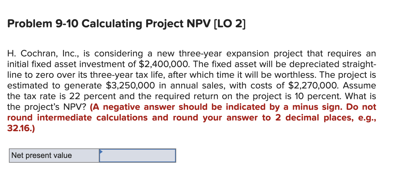 Solved Problem 9-10 Calculating Project NPV (LO 2] H. | Chegg.com