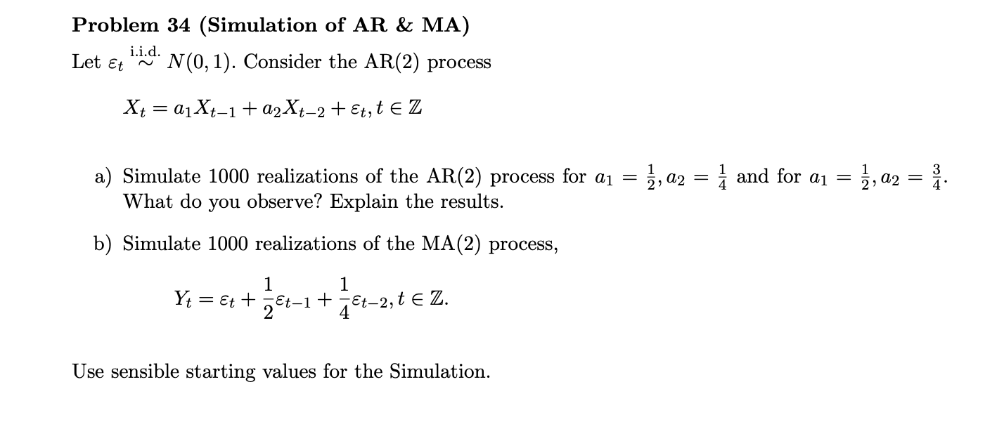 Solved Problem 34 (Simulation of AR & MA) i.i.d. Let Et N(0, | Chegg.com