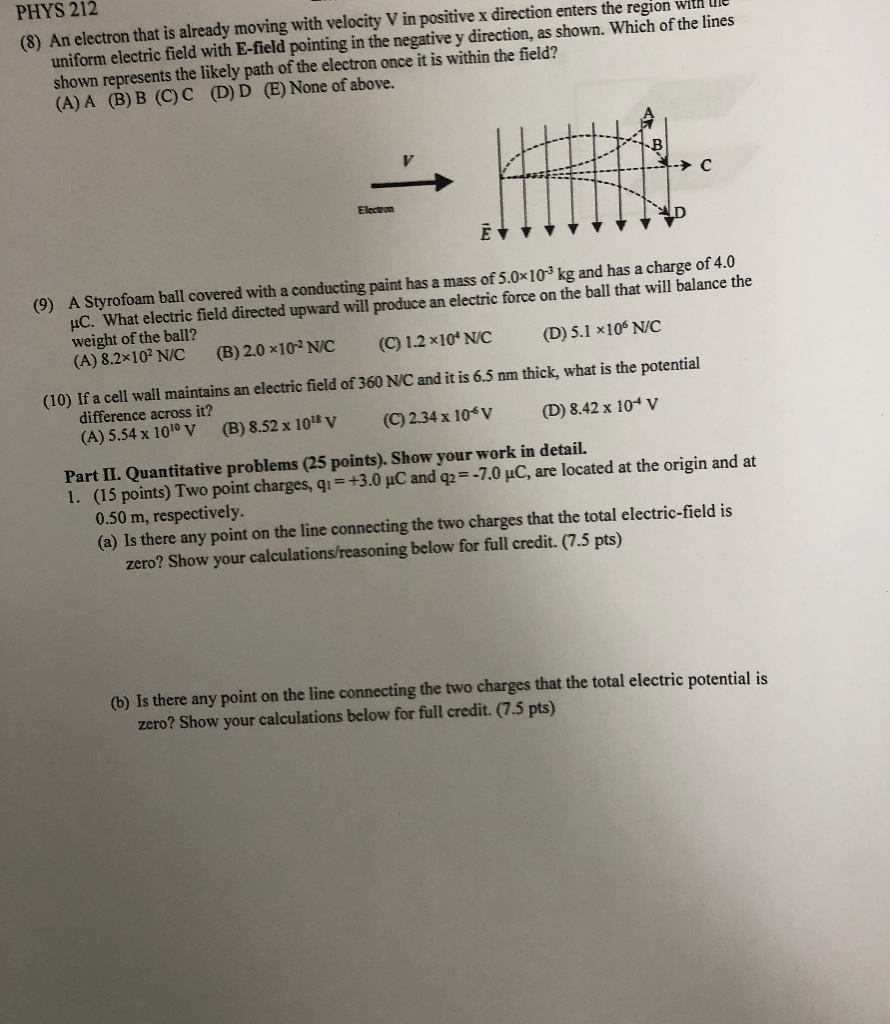Solved 8 An Electron That Is Already Moving With Veloci Chegg Com