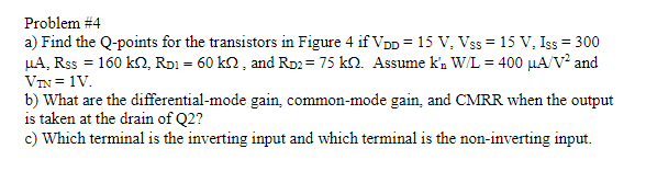 Solved Problem \#4 a) Find the Q-points for the transistors | Chegg.com