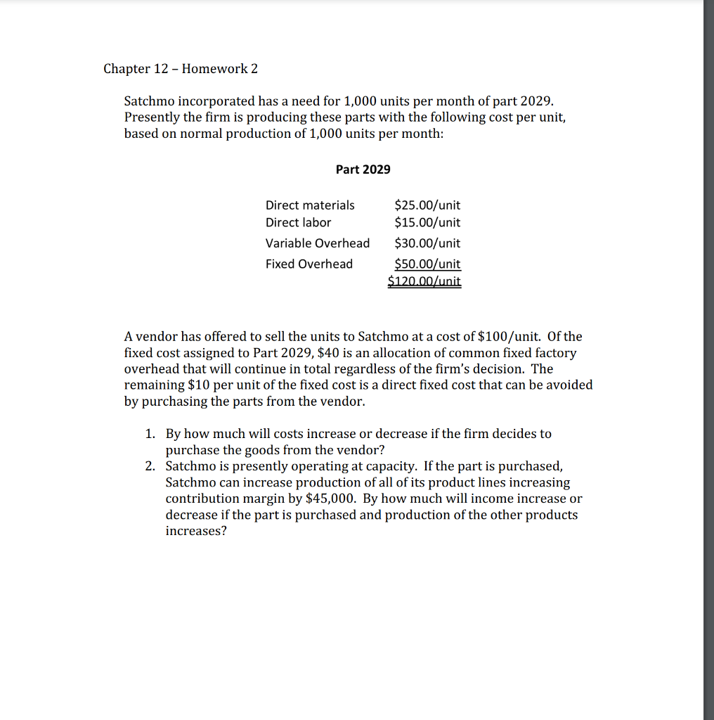 Solved Chapter 12 - Homework 2 Satchmo incorporated has a | Chegg.com