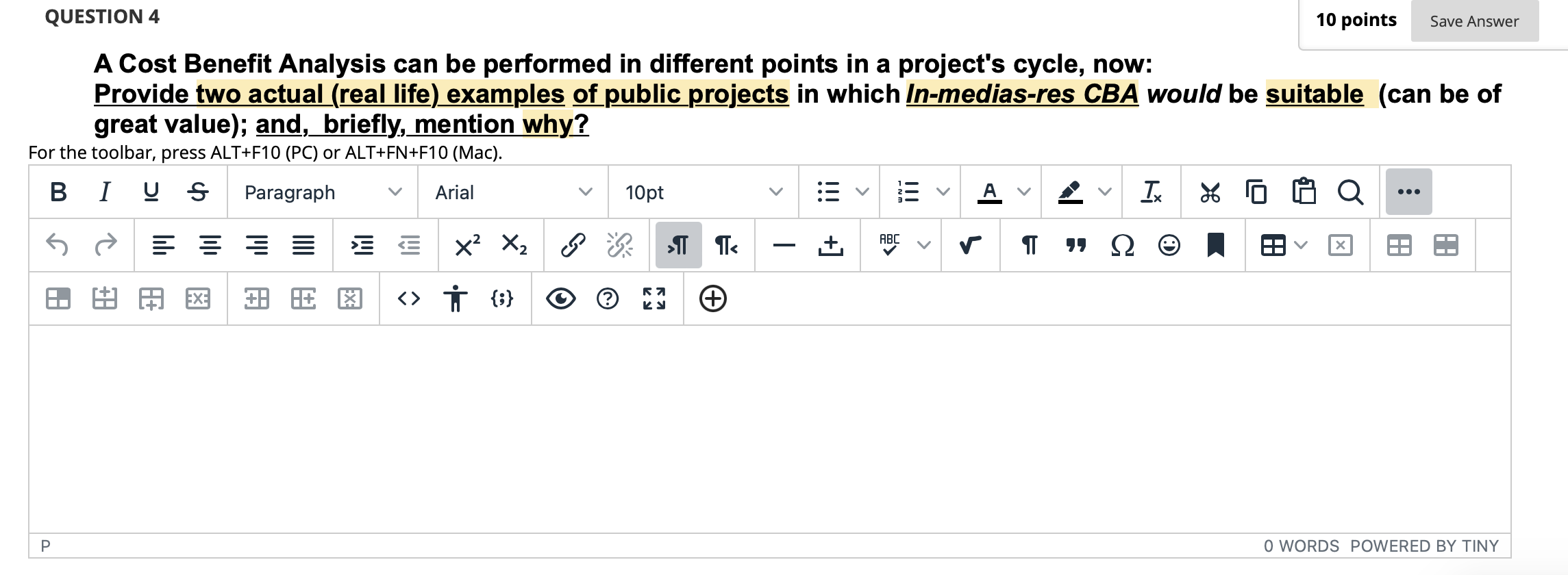 Solved QUESTION 4 10 points Save Answer A Cost Benefit | Chegg.com