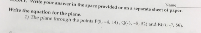 Solved Name Write your answer in the space provided or on a | Chegg.com
