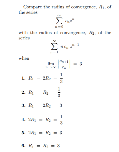 Solved Compare the radius of convergence, Rı, of the series | Chegg.com
