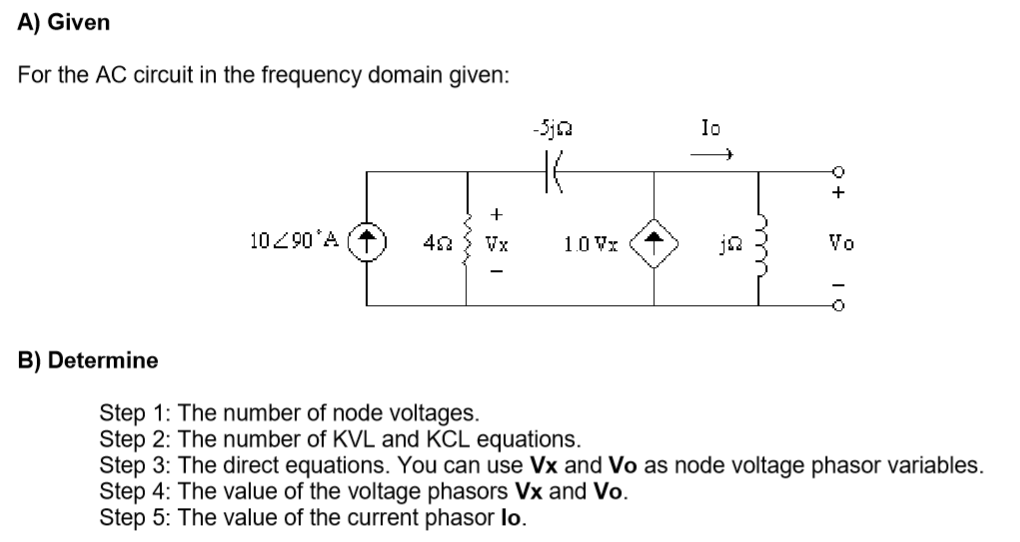 Solved A) Given For the AC circuit in the frequency domain | Chegg.com