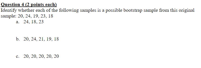 Solved: Question 4 (2 Points Each) Identify Whether Each O... | Chegg.com