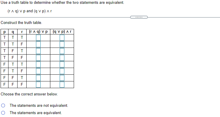 Solved Use a truth table to determine whether the two | Chegg.com
