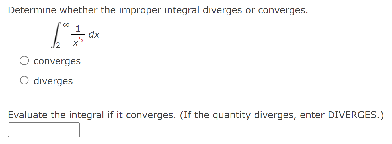 Solved determine whether the improper integral diverges or chegg