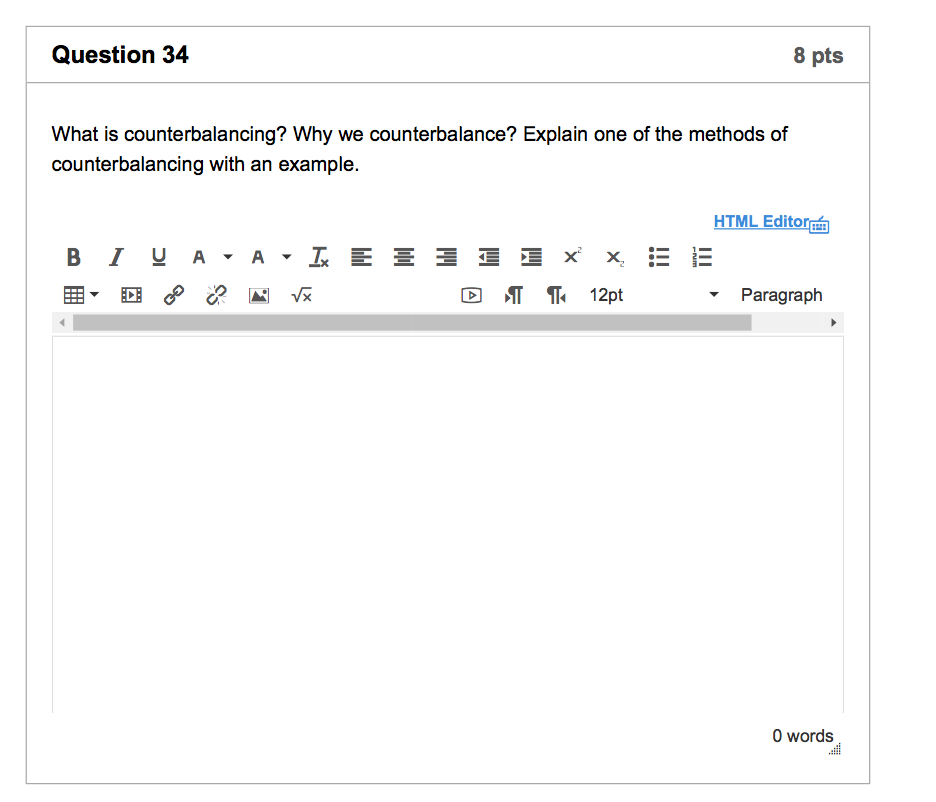 Solved Question 34 8 pts What is counterbalancing? Why we