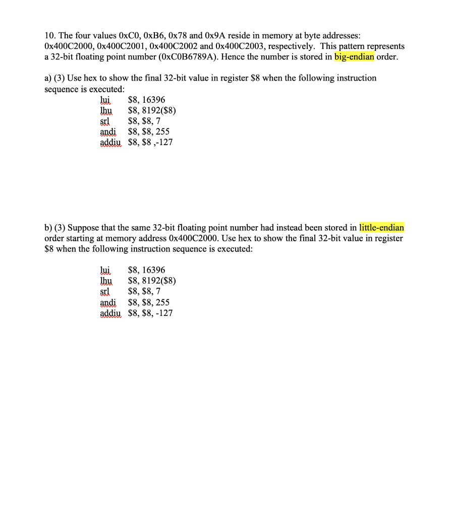 10. The four values 0×x0,0xB6,0×78 and 0×9 A reside | Chegg.com