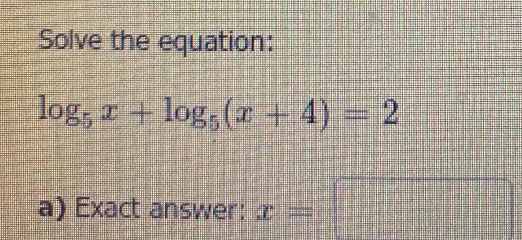 solved-solve-the-equation-log5x-log5-x-4-2-chegg