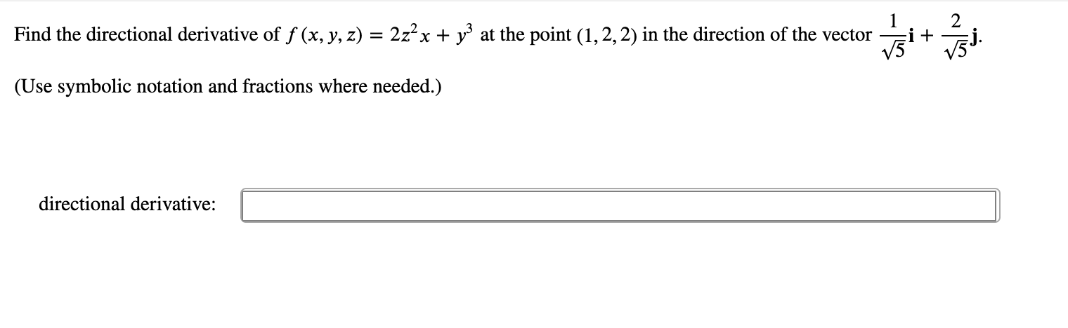 Solved 2 Find The Directional Derivative Of F X Y Z